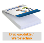 Druckprodukte & Werbetechnik